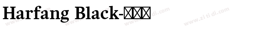 Harfang Black字体转换
